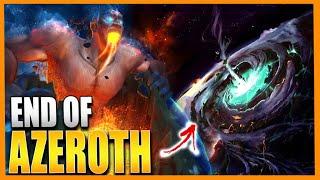 Azeroth AWAKENS Soon What Happens To Us & Azeroth?