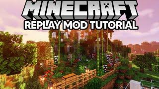 How to Use Replay Mod  Minecraft Replay Mod Tutorial