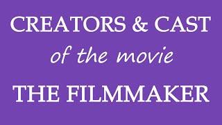 The Filmmaker 2018 Movie Cast Information