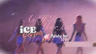 BLACKPINK- As If Its Your Last + Ice Cream + Ready For Love Award Show Concept. Perf.
