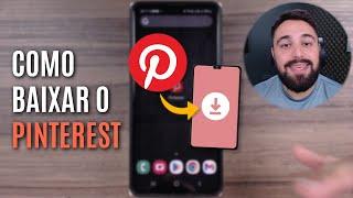 COMO BAIXAR O APP DO PINTEREST NO CELULAR