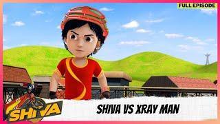 Shiva  शिवा  Full Episode  Shiva Vs XRay Man