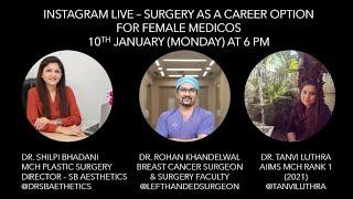 Surgery as a career option for female medicos   Dr Rohan Khandelwal