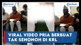 Viral Video Pria Berbuat Tak Senonoh di KRL Direkam Netizen