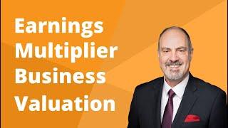 How The Earnings Multiplier Valuation Method ACTUALLY Works