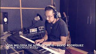 Con Melodía de Adolescente Silvio Rodríguez - Cover Rodrigo Rojas