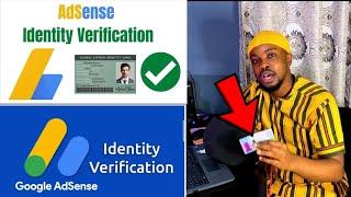 How To Get Your AdSense Identity Verification DONE FASTER In NIGERIA.