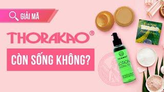 Thorakao còn sống không?  Giải Mã Kinh Doanh  KTCity