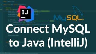 Connect MySQL to Java in IntelliJ 2024  Full JDBC Tutorial for DB Connectivity