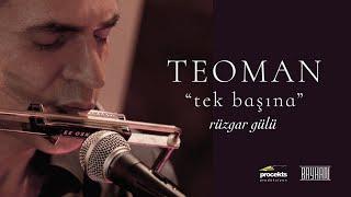 Teoman - Rüzgar Gülü Live  Tek Başına