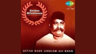 Thumri Kate Na Birha Ki Raat Ustad Bade Ghulam Ali Khan