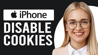 How To Disable Cookies On iPhone How To Turn Off Cookies On iPhone