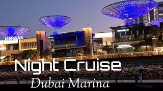 Sightseeing Night Cruise in Dubai Marina  Blue Waters  Darlene Manuel