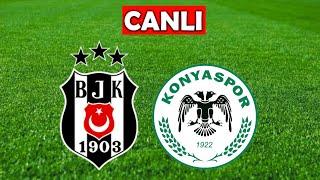 BEŞİKTAŞ KONYASPOR MAÇI CANLI İZLE