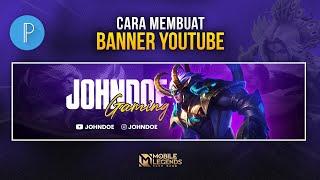 Cara Membuat Banner YouTube Mobile Legends di Hp Android  PIXELLAB TUTORIAL #26