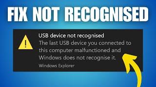 How To Fix USB Device Not Recognised In Windows 11