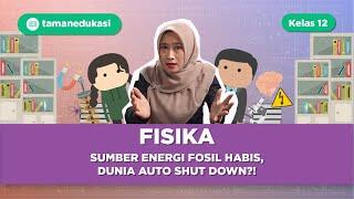 Sumber Energi Fosil Habis Dunia Auto Shut Down?