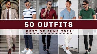 Best 50 Outfits Of June 2022  Mens Fashion  SUMMER 2022