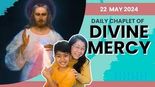 Chaplet of Divine Mercy - 22 May 2024 - Wed