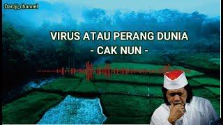 Virus Atau Perang Dunia - Cak Nun