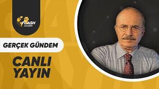 YILMAZ TUNCA İLE GERÇEK GÜNDEM  FLASH HABER TV CANLI YAYIN  16.09.2024