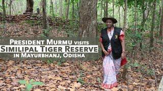 President Droupadi Murmu visits Similipal Tiger Reserve in Mayurbhanj Odisha