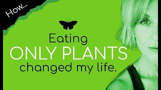 Eating only plants changed my life.  #healthyeating #healthyaging