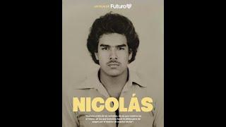 Nicolás Maduro  Película Nicolás - Capítulo 2