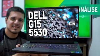 DELL G15 5530 NOTEBOOK GAMER de ENTRADA com BOM DESEMPENHO  Análise  Review