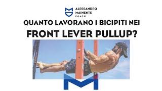  QUANTO LAVORANO I BICIPITI NEI FRONT LEVER PULLUP?