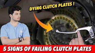 Top 5 Signs of Failing Clutch Plates In Bike