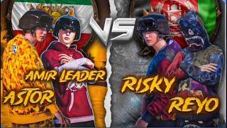 AmirLeader & Astor vs Risky & Reyoامیر لیدر و استور در مقابل ریسکی و ریو تاپ های افغان و ایران