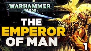 THE EMPEROR OF MAN 1 The Rise of Humanity  WARHAMMER 40000 Lore  History