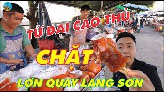 TỨ ĐẠI CAO THỦ CHẶT LỢN QUAY MẮC MẬT ĐỈNH CAO TẠI CHỢ BỜ SÔNG TP LẠNG SƠN