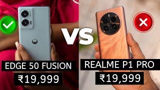 MOTO EDGE 50 FUSION VS REALME P1 PRO - FULL COMPARISON & FEATURES CAMERA BEST PHONE UNDER 20000 5G