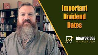 Dividends Important Dividend Dates Explained