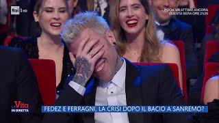 Fedez e Ferragni la crisi dopo il bacio a Sanremo? - La vita in diretta 15022023