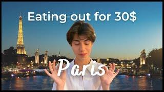 Dinner for 30$ in Paris  Food Explorers