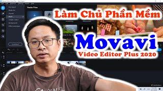 Hướng Dẫn Sử Dụng Movavi Video Editor Plus 2020 Cho Người Mới