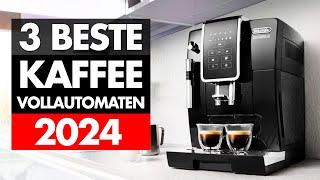 KAFFEEVOLLAUTOMAT kaufen 2024 - Die besten Kaffeemaschinen im Vergleich