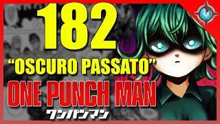 TATSUMAKI OSCURO Passato RIVELATO - One Punch Man Cap.182 ITA