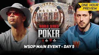 WSOP Main Event Day 5 with Phil Ivey & Adrian Mateos PREVIEW