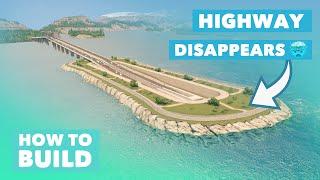 How to Build a Highway Disappearing in the Ocean  Cities Skylines No Mods Tutorial