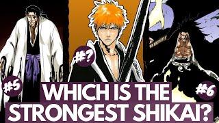 Which SHIKAI is the STRONGEST in Bleach? The 11 Best RANKED