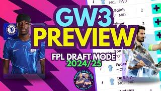 GW3 PREVIEW - WAIVERS - TRADES - DILEMMAS - FPL DRAFT MODE