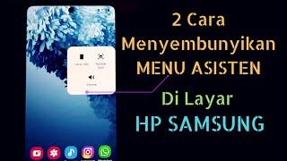 Cara Menyembunyikan Menu Asisten Di Layar Depan HP Samsung - One UI 2.0 & One UI 2.5