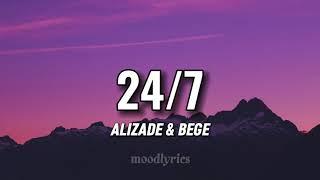 ALIZADE & BEGE - 247 LyricsSözleri
