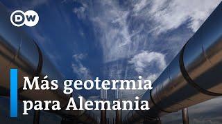 ¿Podrá la geotermia solucionar la crisis energética en Alemania?