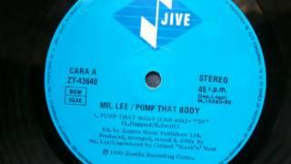 MR LEE-PUMP THAT BODY