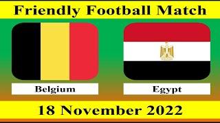 Belgium vs Egypt - Friendly Football Match - 18 November 2022